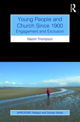 Thompson | Young People and Church Since 1900 | Buch | 978-1-4724-8978-4 | sack.de