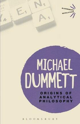 Dummett | Origins of Analytical Philosophy | Buch | 978-1-4725-3246-6 | sack.de