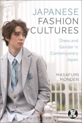 Monden |  Japanese Fashion Cultures: Dress and Gender in Contemporary Japan | Buch |  Sack Fachmedien