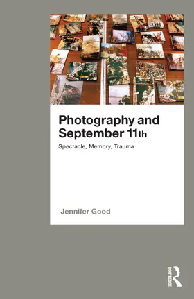 Good |  Photography and September 11th | Buch |  Sack Fachmedien