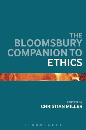 Miller |  The Bloomsbury Companion to Ethics | Buch |  Sack Fachmedien