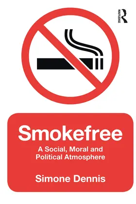 Dennis |  Smokefree | Buch |  Sack Fachmedien