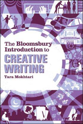 Mokhtari |  The Bloomsbury Introduction to Creative Writing | Buch |  Sack Fachmedien