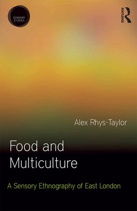 Rhys-Taylor | Food and Multiculture | Buch | 978-1-4725-8115-0 | sack.de