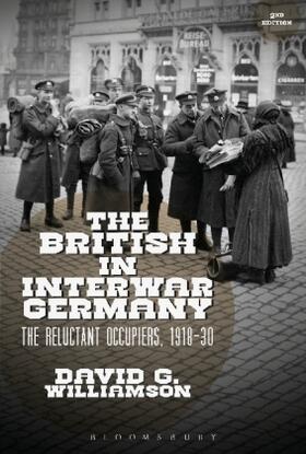 Williamson |  The British in Interwar Germany: The Reluctant Occupiers, 1918-30 | Buch |  Sack Fachmedien