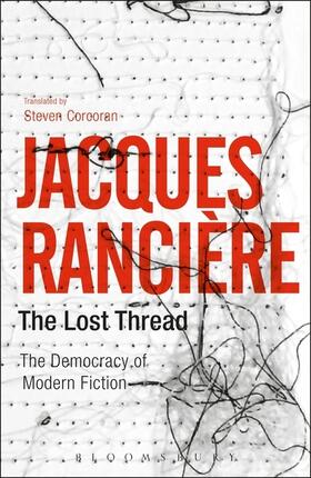 Rancière |  The Lost Thread | Buch |  Sack Fachmedien