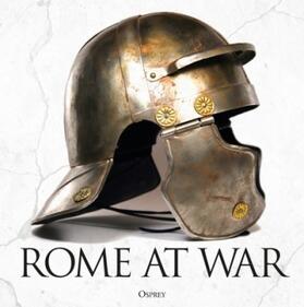 Gilliver / Goldsworthy / Whitby |  Rome at War | Buch |  Sack Fachmedien