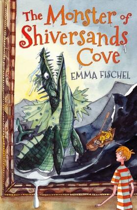 Fischel | The Monster of Shiversands Cove | Buch | 978-1-4729-0741-7 | www.sack.de