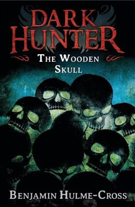 Hulme-Cross |  The Wooden Skull (Dark Hunter 12) | Buch |  Sack Fachmedien