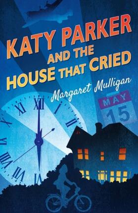 Mulligan |  Katy Parker and the House that Cried | Buch |  Sack Fachmedien