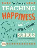 Morris |  Teaching Happiness and Well-Being in Schools, Second edition | Buch |  Sack Fachmedien