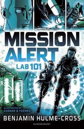 Hulme-Cross |  Mission Alert: Lab 101 | Buch |  Sack Fachmedien