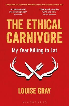 Gray |  The Ethical Carnivore | Buch |  Sack Fachmedien