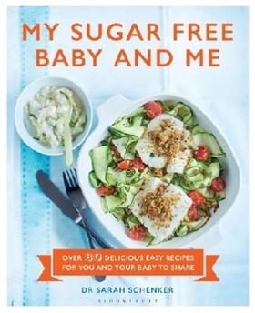Schenker |  My Sugar Free Baby and Me | Buch |  Sack Fachmedien