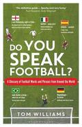 Williams |  Do You Speak Football? | Buch |  Sack Fachmedien