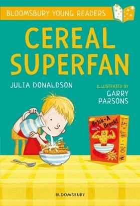 Donaldson | Cereal Superfan: A Bloomsbury Young Reader | Buch | 978-1-4729-5062-8 | www.sack.de