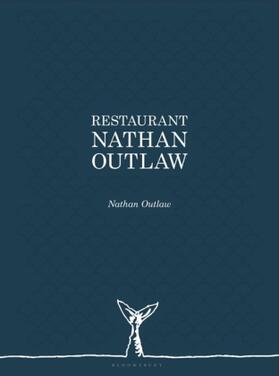 Outlaw |  Restaurant Nathan Outlaw | Buch |  Sack Fachmedien