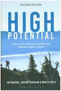Macrae / Furnham / Reed |  High Potential: How to Spot, Manage and Develop Talented People at Work | Buch |  Sack Fachmedien