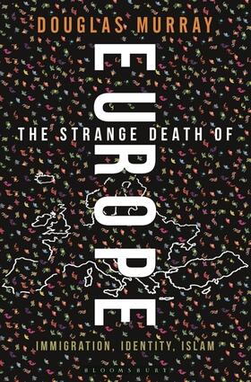 Murray |  The Strange Death of Europe | Buch |  Sack Fachmedien