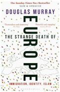 Murray |  The Strange Death of Europe | Buch |  Sack Fachmedien