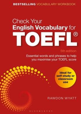 Wyatt | Check Your English Vocabulary for TOEFL | Buch | 978-1-4729-6610-0 | sack.de