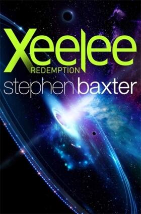Baxter | Xeelee: Redemption | Buch | 978-1-4732-1723-2 | www.sack.de