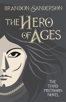Sanderson |  The Hero of Ages | Buch |  Sack Fachmedien