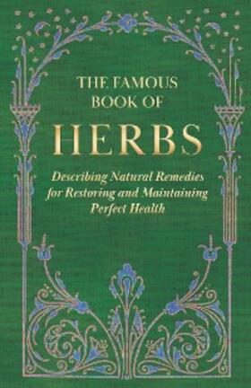 Anon |  The Famous Book of Herbs | eBook | Sack Fachmedien