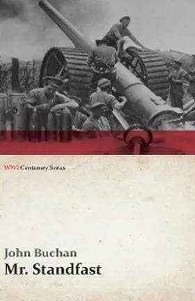 Buchan |  Mr. Standfast (WWI Centenary Series) | eBook | Sack Fachmedien