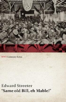 Streeter | Same Old Bill, Eh Mable! (WWI Centenary Series) | E-Book | sack.de