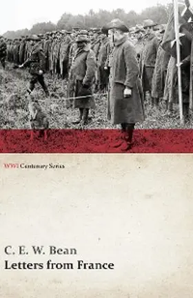 Bean |  Letters from France (WWI Centenary Series) | eBook | Sack Fachmedien