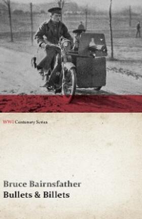 Bairnsfather |  Bullets & Billets (WWI Centenary Series) | eBook | Sack Fachmedien
