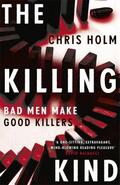 Holm |  The Killing Kind | Buch |  Sack Fachmedien