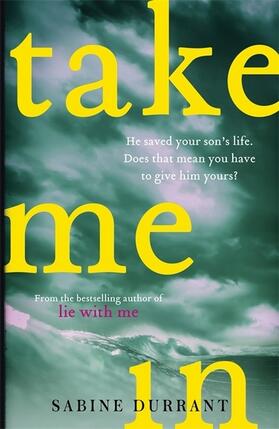 Durrant |  Take Me In | Buch |  Sack Fachmedien