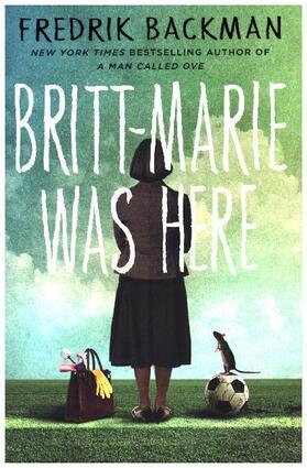 Backman |  Britt-Marie Was Here | Buch |  Sack Fachmedien