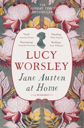 Worsley |  Jane Austen at Home | Buch |  Sack Fachmedien
