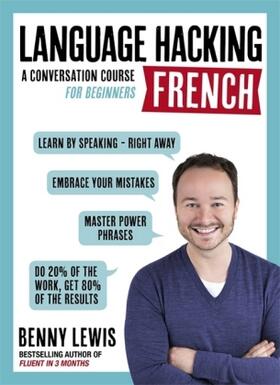 Lewis |  LANGUAGE HACKING FRENCH (Learn How to Speak French - Right Away) | Buch |  Sack Fachmedien