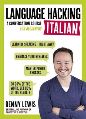 Lewis |  LANGUAGE HACKING ITALIAN (Learn How to Speak Italian - Right Away) | Buch |  Sack Fachmedien