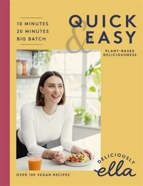 Mills (Woodward) |  Deliciously Ella Quick & Easy | Buch |  Sack Fachmedien