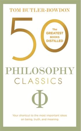 Butler-Bowdon |  50 Philosophy Classics | Buch |  Sack Fachmedien