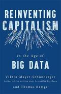 Mayer-Schönberger / Ramge |  Reinventing Capitalism in the Age of Big Data | Buch |  Sack Fachmedien