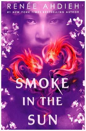 Ahdieh |  Smoke in the Sun | Buch |  Sack Fachmedien
