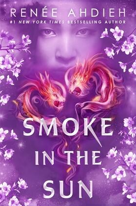 Ahdieh |  Smoke in the Sun | Buch |  Sack Fachmedien