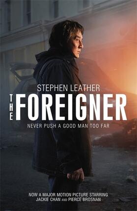 Leather |  The Foreigner: the bestselling thriller now starring Pierce Brosnan and Jackie Chan | Buch |  Sack Fachmedien