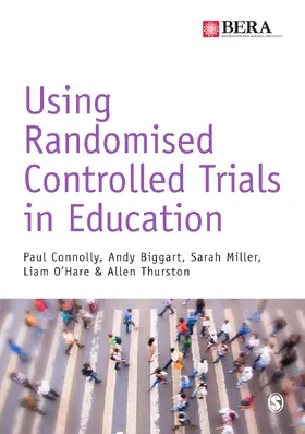 Connolly / Biggart / Miller |  Using Randomised Controlled Trials in Education | Buch |  Sack Fachmedien
