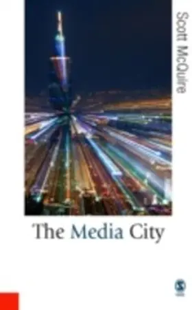 McQuire |  The Media City | eBook | Sack Fachmedien