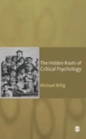 Billig |  The Hidden Roots of Critical Psychology | eBook | Sack Fachmedien