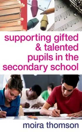 Thomson | Supporting Gifted and Talented Pupils in the Secondary School | E-Book | www.sack.de