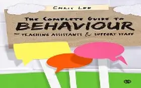 Lee | The Complete Guide to Behaviour for Teaching Assistants and Support Staff | E-Book | www.sack.de