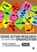 Coghlan / Brannick |  Doing Action Research in Your Own Organization | eBook | Sack Fachmedien